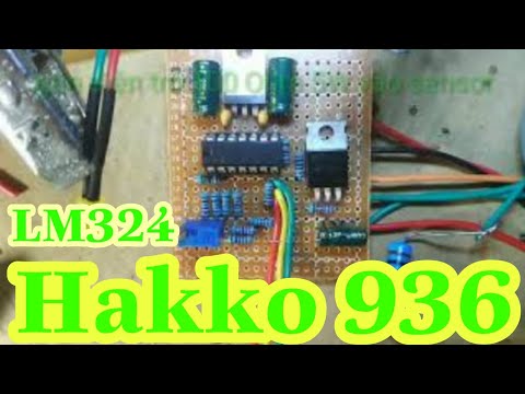 Video [REMAKE] Trạm hàn Hakko 936 - LM324 - youtube