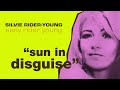 S i l v i e rideryoung sun in disguise by stephan caron