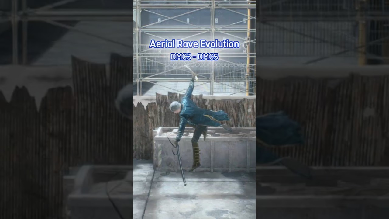 Vergil's [ Aerial Rave ] Evolution | Dmc3-Dmc5
