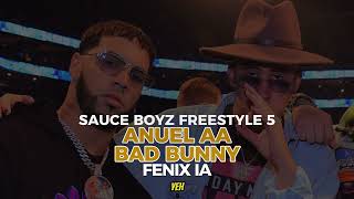 SAUCE BOY FREESTYLE 5 - ANUEL AA & BAD BUNNY (IA)