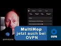 "MultiHop VPN" die neue Funktion bei OVPN, einfach erklärt von VPNTESTER