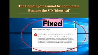 Fixed | The Domain Join Cannot be Completed because the SID of  The Domain