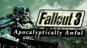 Fallout 3 Analysis - Apocalyptically Awful