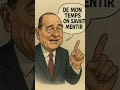 👉 Jacques Chirac :"De mon temps, on savait mentir"#Chirac #HumourPolitique #justice #fiscal