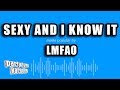 LMFAO - Sexy And I Know It (Karaoke Version)