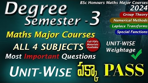 Degree 3rd Semester Maths All Subjects Major Most Important Questions UNIT-WISE Degree Exams 2024