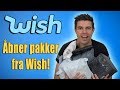 Åbner pakker fra Wish! #1