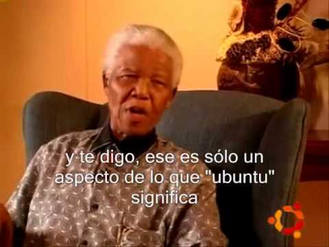 Nelson Mandela - Ubuntu (traducido al español)