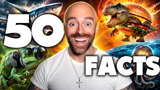 50 AMAZING Facts to Blow Your Mind! 337