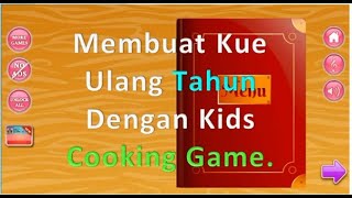 Membuat Kue Ulang Tahun Dengan Kids Cooking Game screenshot 4