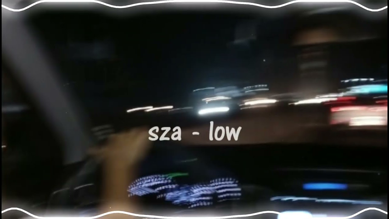sza - low ringtone