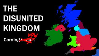Disunited Kingdom | The Movie