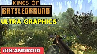 KINGS OF BATTLEGROUNDS - iOS / ANDROID GAMEPLAY ( ULTRA GRAPHICS ) screenshot 1