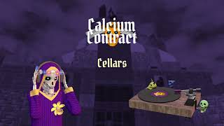 01 Calcium Contract Soundtrack - Cellars