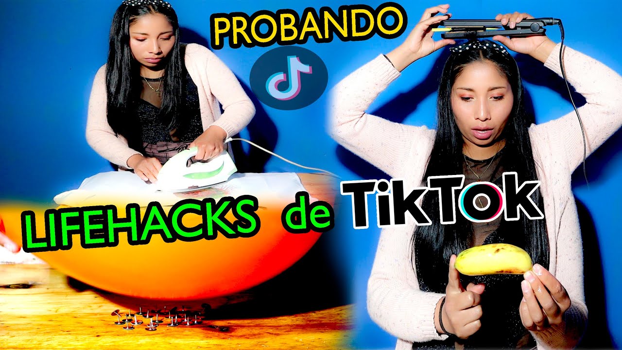 PONIENDO A PRUEBA A TIK TOK LIFEHACKS - Karito La Tóxica