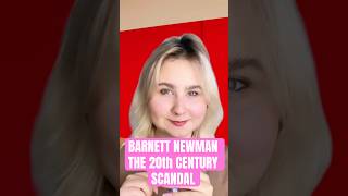 BARNETT NEWMAN: THE 20th CENTURY SCANDAL #barnettnewman #abstactart #painting #artwork #artist