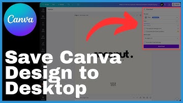 How To Save Canva Design To Desktop