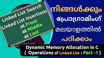 Linked List Operations Part-1 | Dynamic Memory Allocation - 5 | C Tutorial in Malayalam
