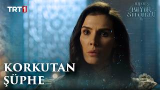 Terkeni Korkutan Şüphe - Uyanış Büyük Selçuklu 19. Bölüm