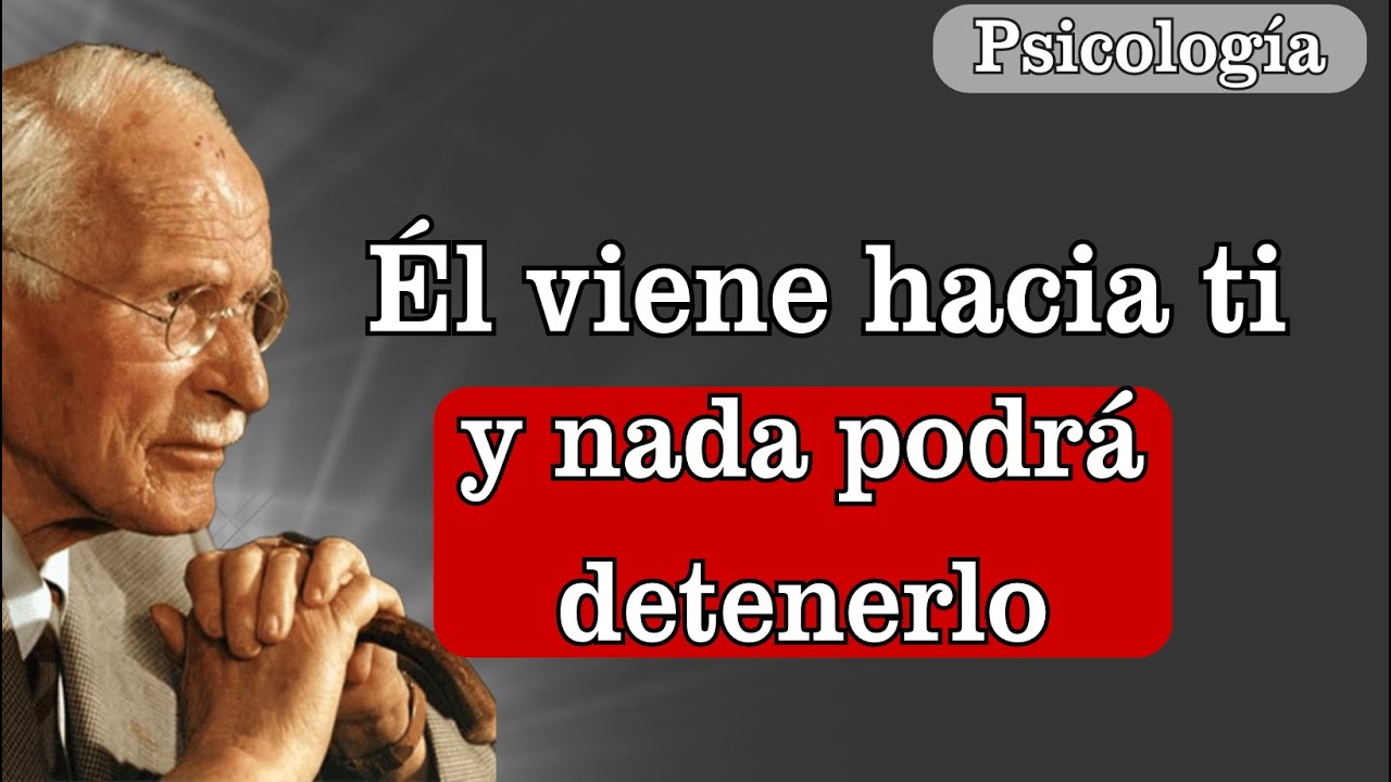 Esta vez, esta persona vendrá a buscarte sin miedo. No lo dudes | Carl Jung