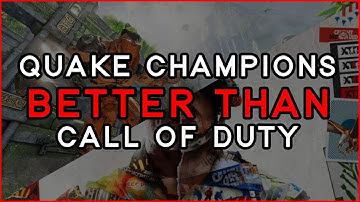 10 Reasons Quake Champions Is BETTER Than Call of Duty