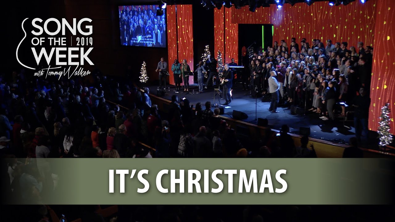 Song of the Week 2019 – #27 – “It's Christmas” (Live at Harvest Christian Fellowship)