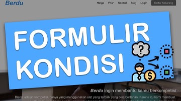 Memunculkan Butir Formulir dalam Kondisi Tertentu - Berdu.id