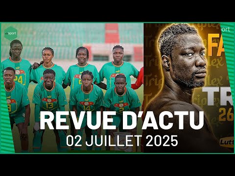 REVUE D'ACTU 02 JUILLET : Les Lionnes battent l'Algérie (3-0) en amical, Niang Bou Ndaw prend sa retraite - wiwsport REVUE D'ACTU 02 JUILLET : Les Lionnes battent l'Algérie (3-0), Niang Bou Ndaw prend sa retraite