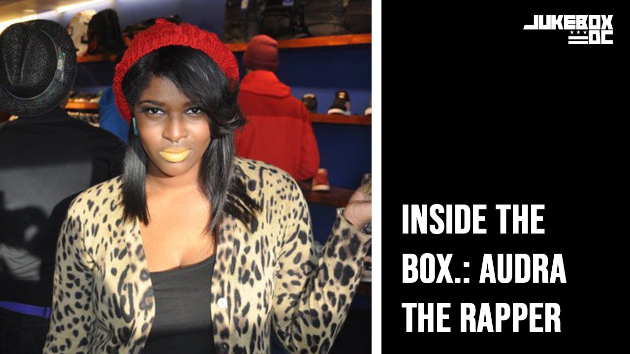 Inside The BOX.: Audra The Rapper