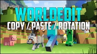 World Edit Tutorial - Copy / Paste / Rotation - 2017