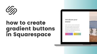 How to create gradient buttons in Squarespace