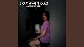 Dj Telefon