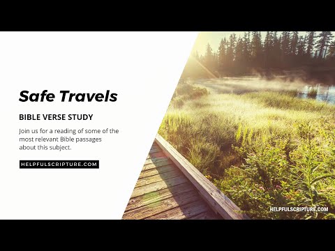 bible verses about traveling safety