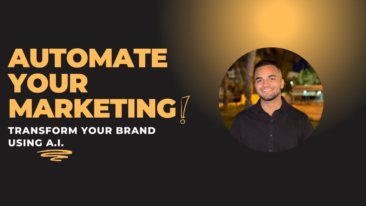 5 ways YOU can automate your MARKETING using A.I. - YouTube