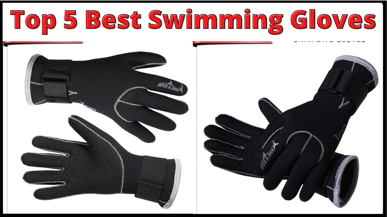 Top 5 Best Swimming Gloves