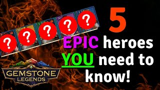 5 EPIC Heroes YOU need to know about! PART 1 | Gemstone Legends screenshot 1