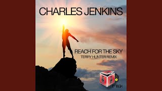 Reach For The Sky (Terry Hunter Reprise)