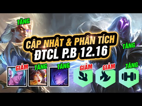 Video CẬP NHẬT & PHÂN TÍCH PB 12.16 ĐTCL: PHIÊN BẢN CUỐI... - youtube