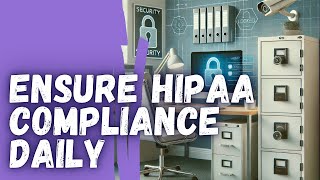 Clean Desk Policy: Essential HIPAA Compliance for Your Practice