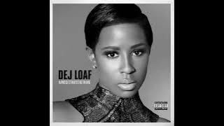 DeJ Loaf - Been On My Grind