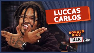 LUCCAS CARLOS - Ronald Rios Talk Show #83