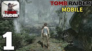 Tomb Raider Mobile Gameplay Walkthrough Part 1 (Android/iOS) screenshot 1