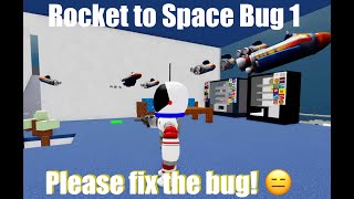 Rocket To Space Bug 1