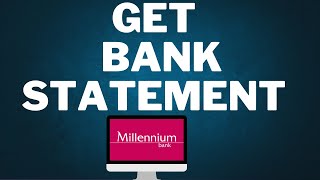 How to get millennium bank statement-2025 l SM Tech