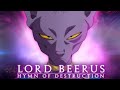 Dragon Ball Super Lord Beerus Hymn Of Destruction Norihito Sumitomo By Gladius Dragon Ball Super Lord Beerus Hymn Of Destruction Norihito Sumitomo By Gladius