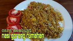Resep Nasi Goreng Rumahan - Durasi: 11.41. Resep Nasi Goreng Rumahan - Durasi: 11.41.