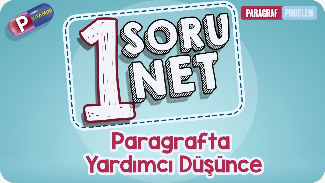 1 Soru 1 Net: Paragrafta Yardımcı Düşünce  | P Vitamini Kampı 2020  #PVitamini