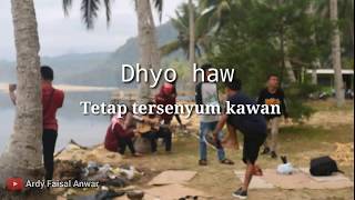 Tetap tersenyum kawan - Dhyo haw ( official video music ) lirik