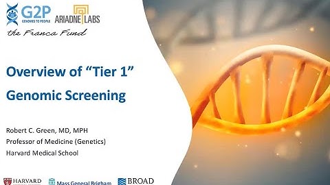 Keynote Presentation: History and Future of Tier 1 Genomic Population Screening with Live Q&A