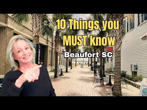 10 Things You MUST Know Before Moving to Beaufort, SC!